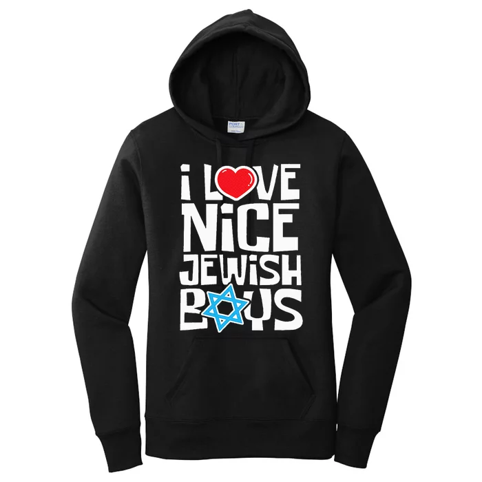 I Love Nice Jewish Jews Hebrews Israelites Hanukkah Women's Pullover Hoodie