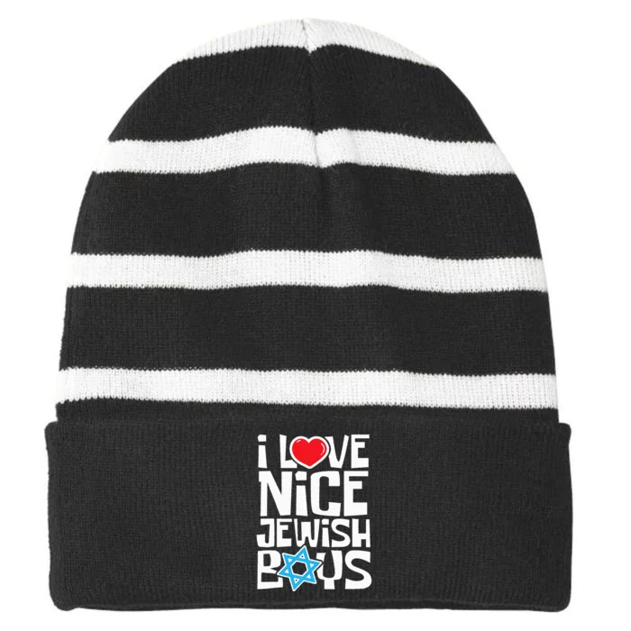 I Love Nice Jewish Jews Hebrews Israelites Hanukkah Striped Beanie with Solid Band