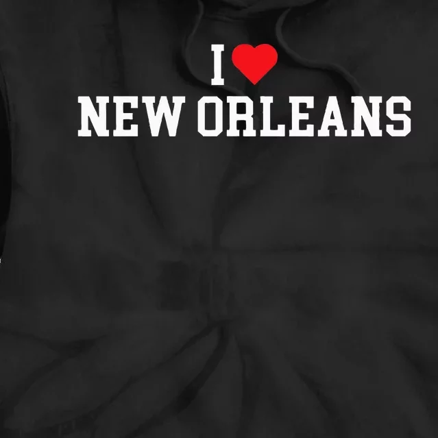 I Love New Orleans La Throwback Design Classic Tie Dye Hoodie