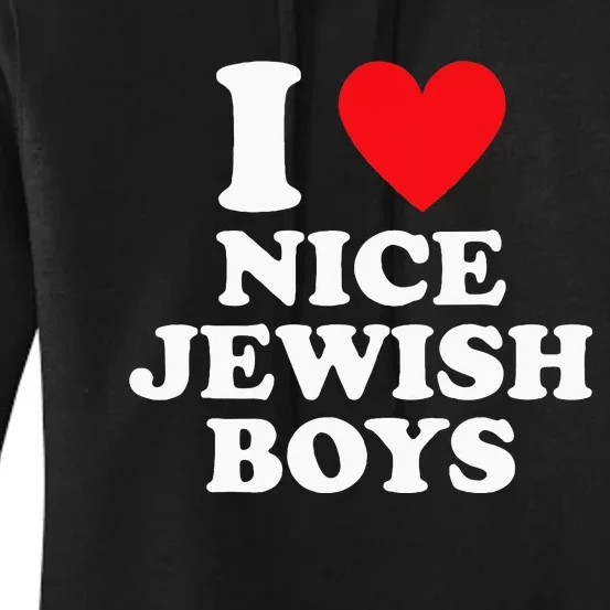 I Love Nice Jewish Funny Hanukkah Present Women's Pullover Hoodie