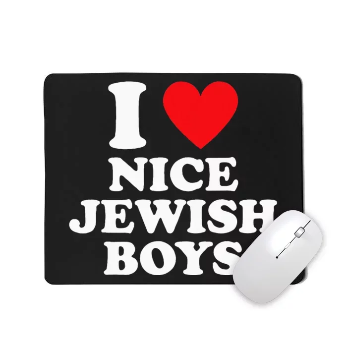 I Love Nice Jewish Funny Hanukkah Present Mousepad