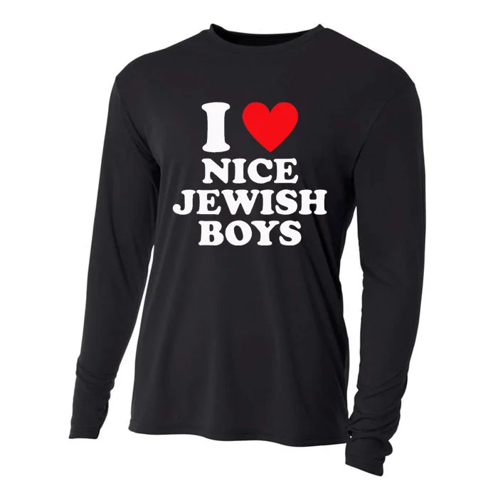 I Love Nice Jewish Funny Hanukkah Present Cooling Performance Long Sleeve Crew