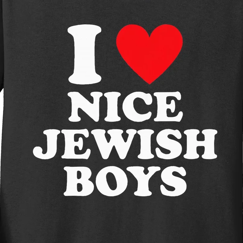 I Love Nice Jewish Funny Hanukkah Present Kids Long Sleeve Shirt