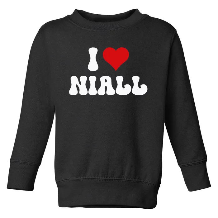 I Love Niall I Heart Niall ValentineS Day Toddler Sweatshirt