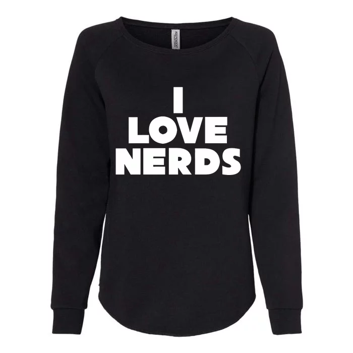 I Love Nerds Womens California Wash Sweatshirt