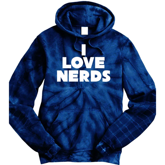 I Love Nerds Tie Dye Hoodie