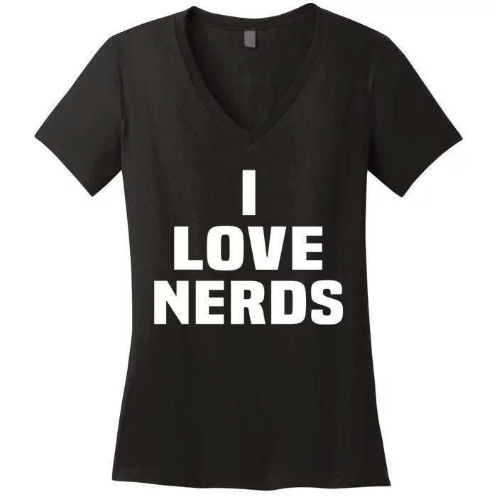 I Love Nerds Funny Women's V-Neck T-Shirt