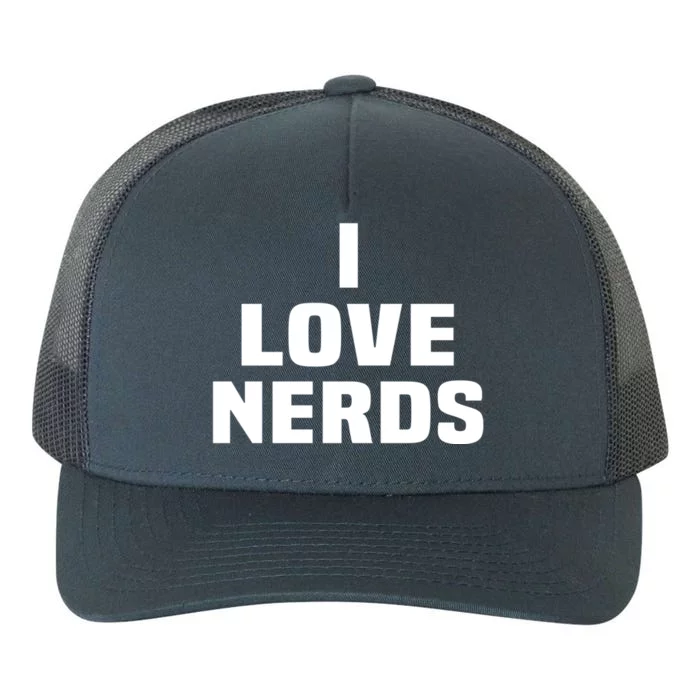 I Love Nerds Funny Yupoong Adult 5-Panel Trucker Hat