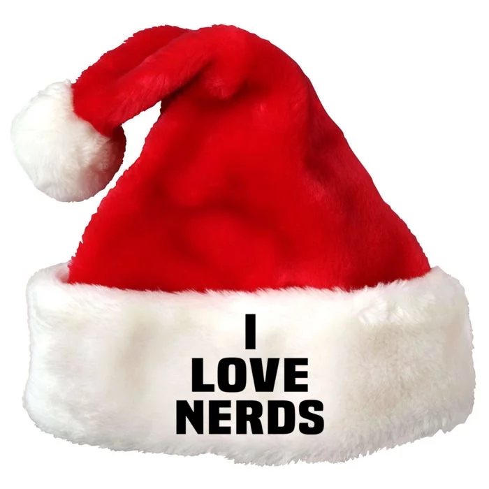 I Love Nerds Funny Premium Christmas Santa Hat