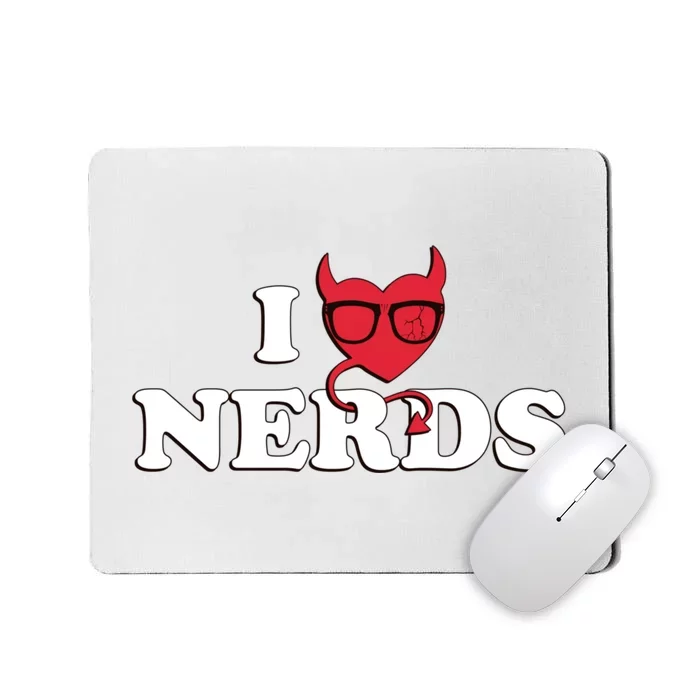 I Love Nerds Mousepad