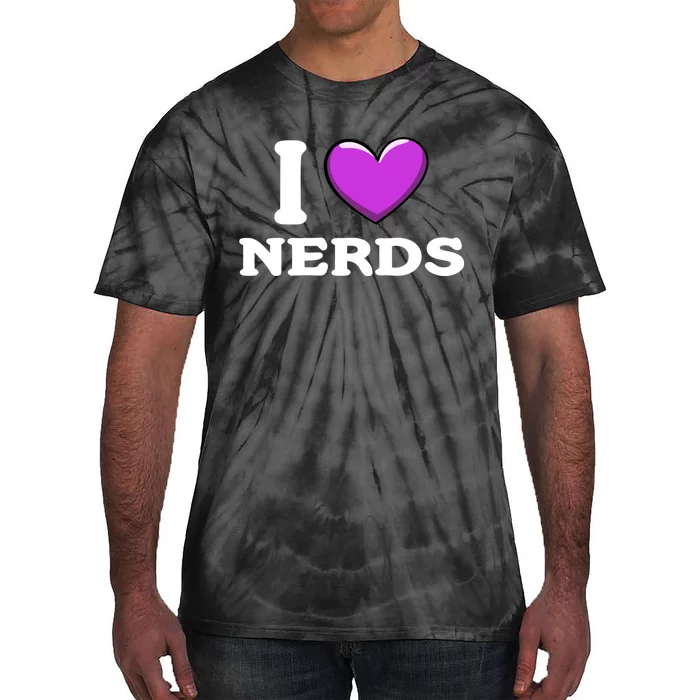 I Love Nerds Tie-Dye T-Shirt