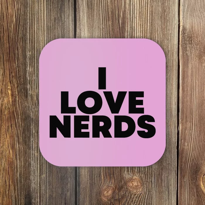 I Love Nerds Coaster