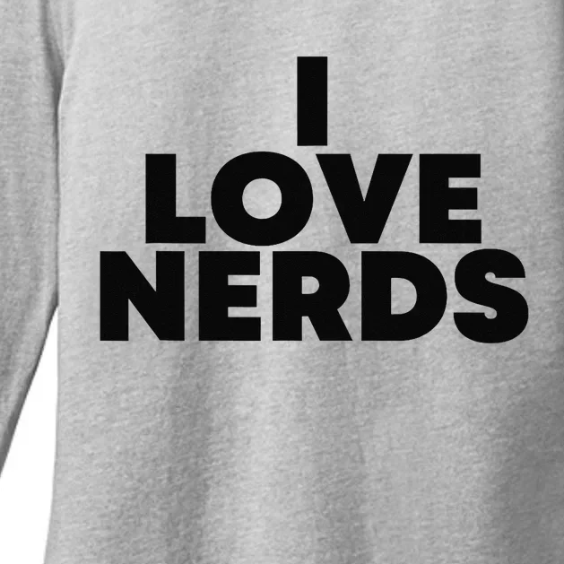 I Love Nerds Womens CVC Long Sleeve Shirt