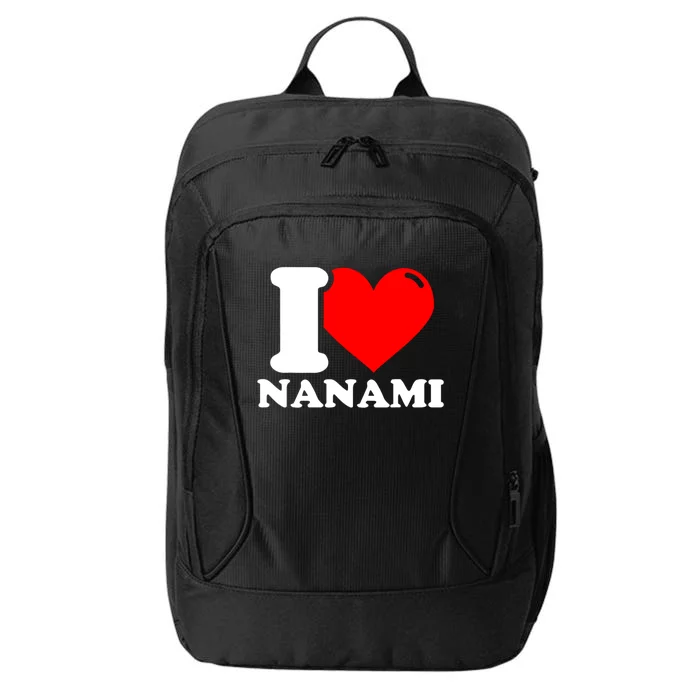 I Love Nanami Given Name City Backpack