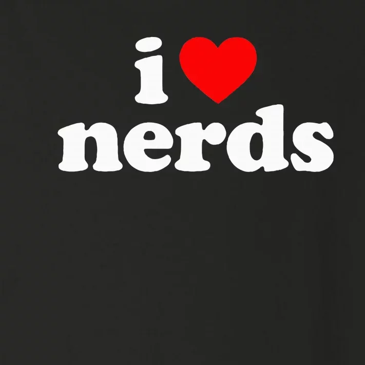 I Love Nerds Toddler Long Sleeve Shirt