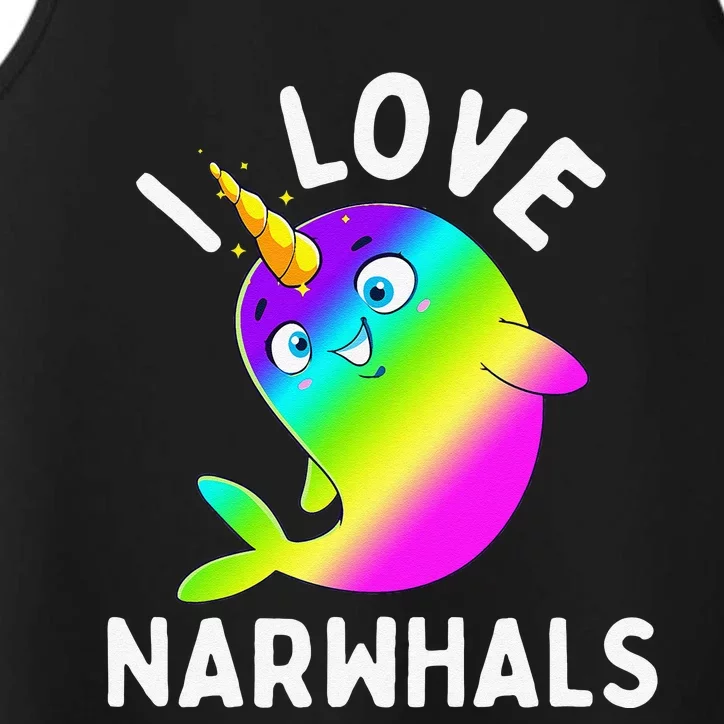 I Love Narwhals Rainbow Kawaii Cute Narwhal Whale Gift Performance Tank