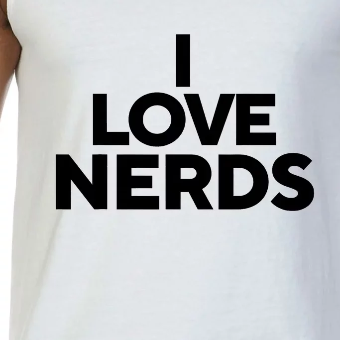 I Love Nerds Comfort Colors® Tank Top