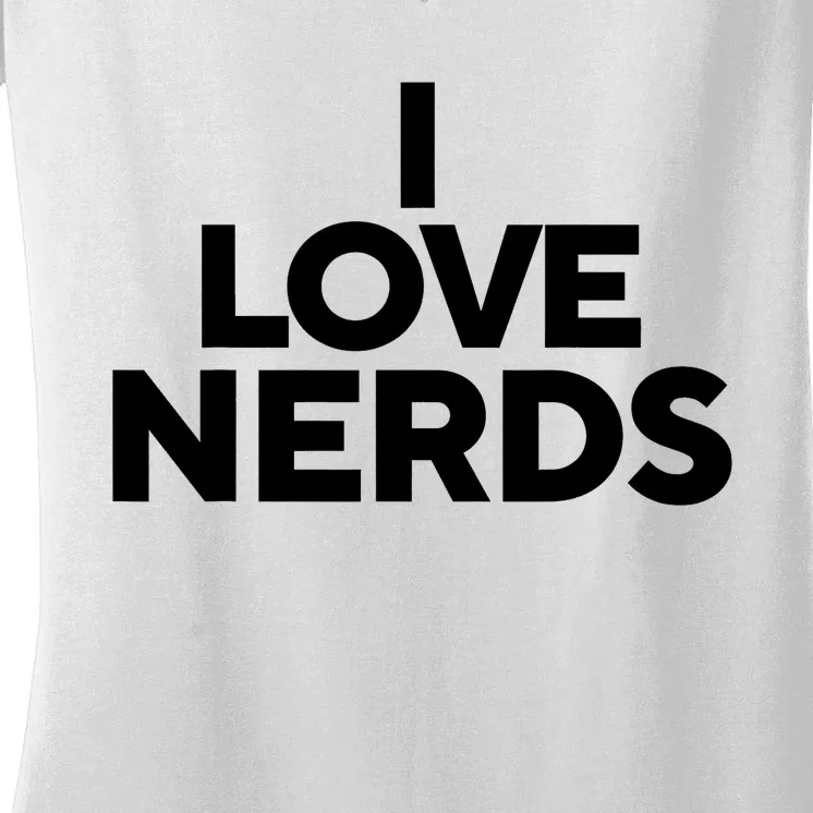 I Love Nerds Women's V-Neck T-Shirt