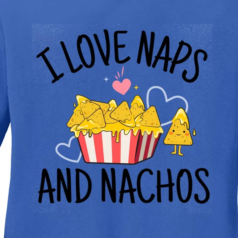 I Love Naps And Nachos Ladies Funny Valentine's Day Cute Gift Ladies Long Sleeve Shirt