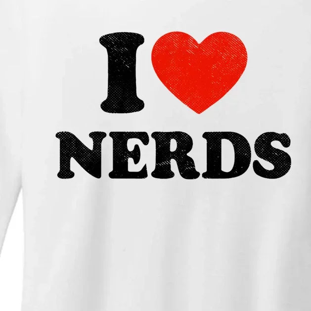 I Love Nerds Outfit Girl I Heart Nerds Womens CVC Long Sleeve Shirt