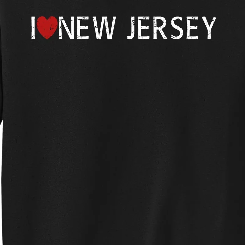 I Love New Jersey Tall Sweatshirt