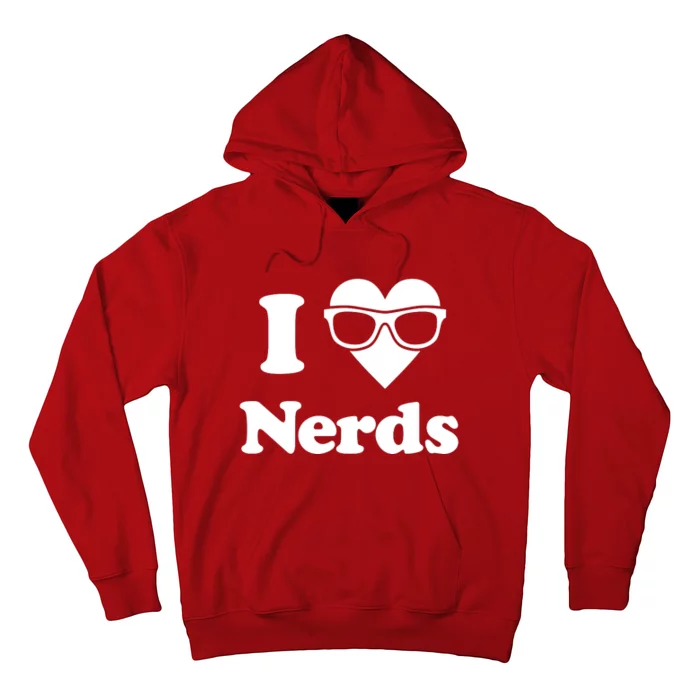 I Love Nerds Hoodie