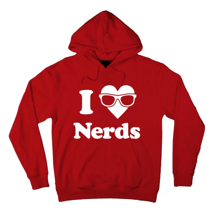 I Love Nerds Tall Hoodie