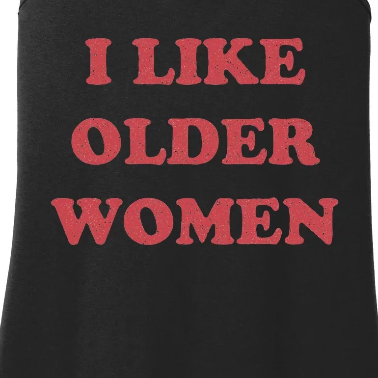 I Like Older Ladies Essential Tank