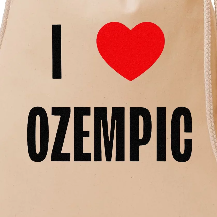 I Love Ozempic Drawstring Bag