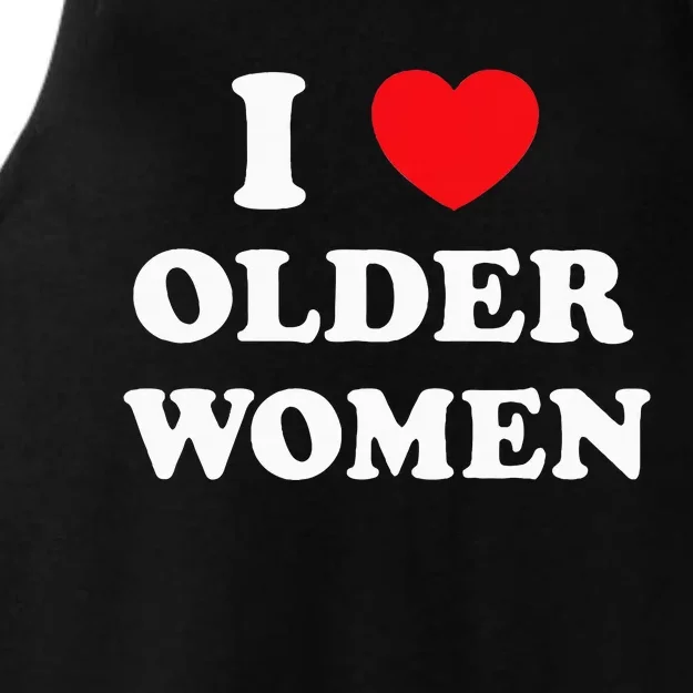 I Love Older Women Heart Hot Moms Ladies Tri-Blend Wicking Tank