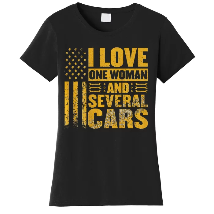 I Love One Woman And Several Cars Mechanic Car Women's T-Shirt