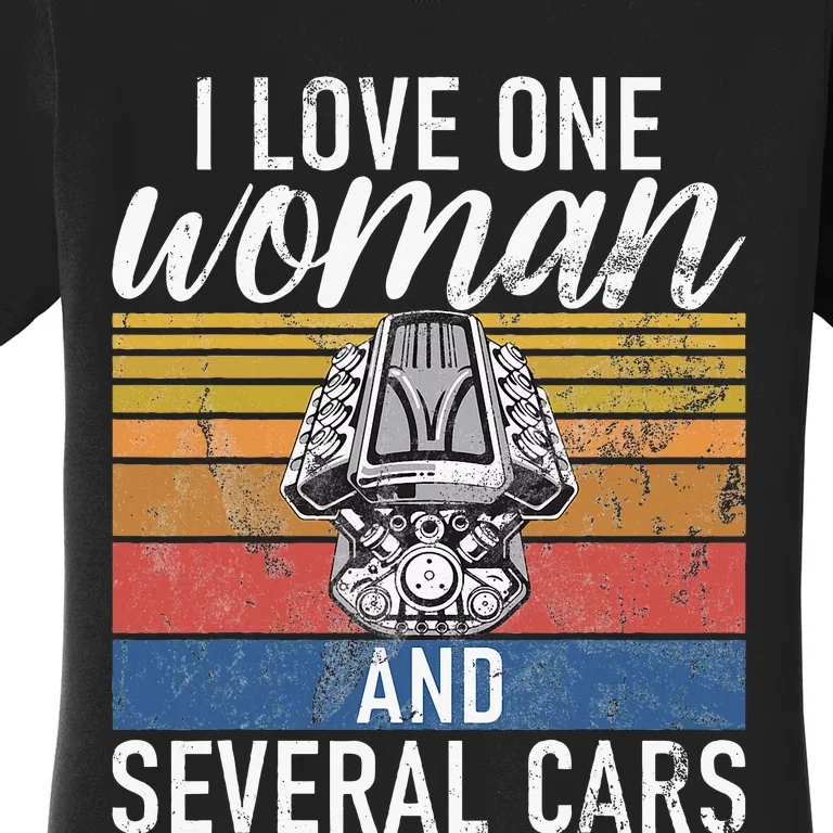 I Love One Woman And Several Cars Muscle Car Women's T-Shirt