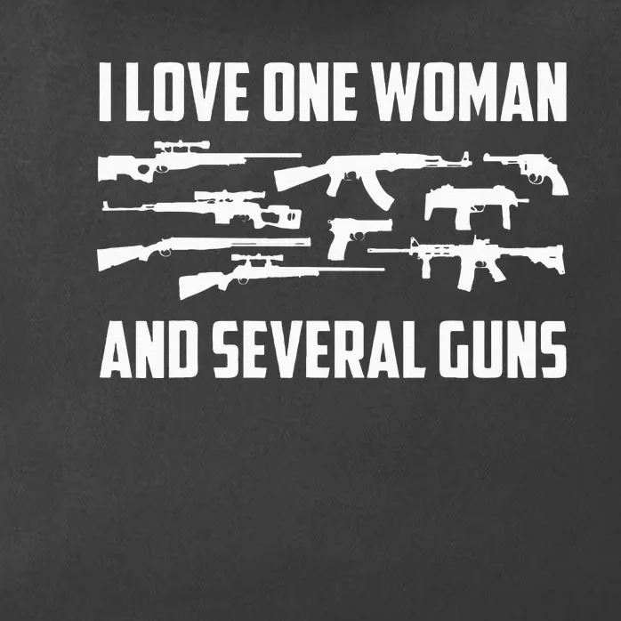 I Love One Woman & Several Guns T 2A Right Gift For Him Zip Tote Bag