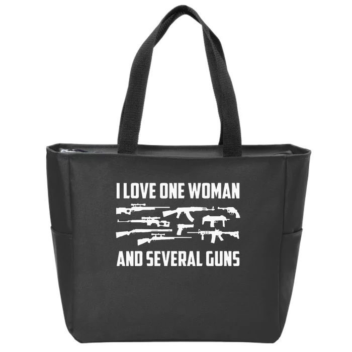 I Love One Woman & Several Guns T 2A Right Gift For Him Zip Tote Bag