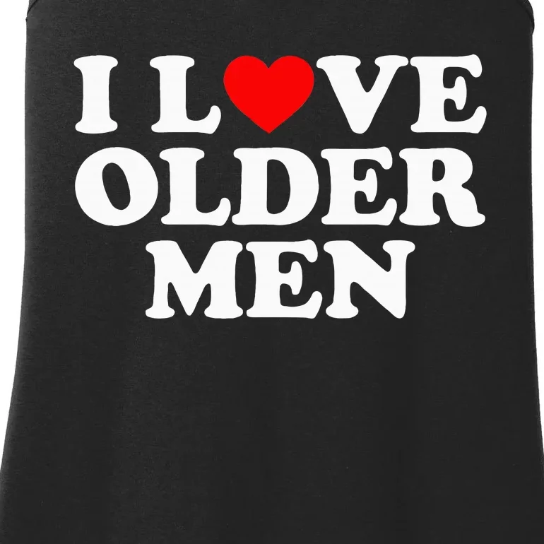 I Love Older Ladies Essential Tank