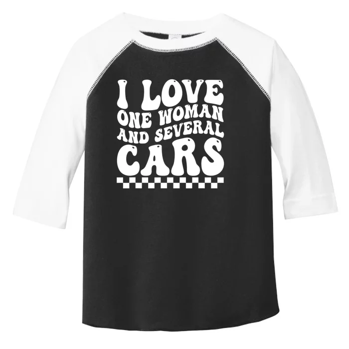 I Love One Woman And Several Cars Funny Car Lover Toddler Fine Jersey T-Shirt