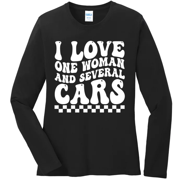 I Love One Woman And Several Cars Funny Car Lover Ladies Long Sleeve Shirt