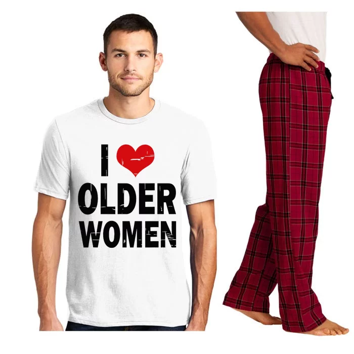 I Love Older Women I Heart Older Women Funny Sarcastic Humor Pajama Set