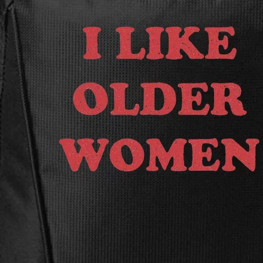 I Like Older Women City Backpack