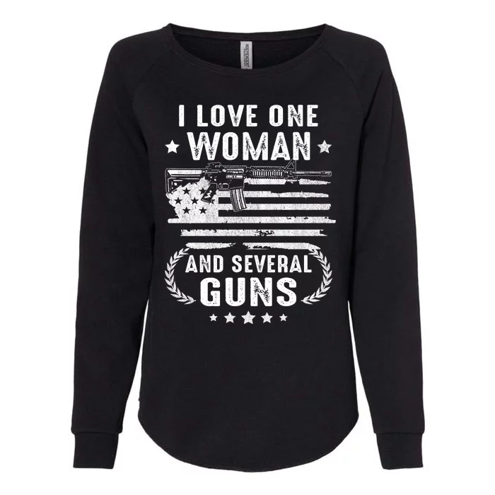 I Love One Woman And Several Guns Patriotic 2nd Amendment Womens California Wash Sweatshirt