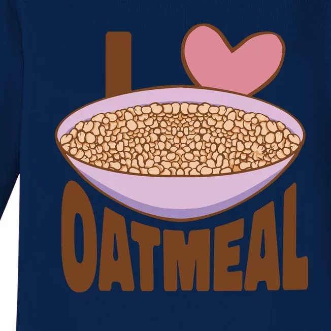 I Love Oatmeal Baby Long Sleeve Bodysuit