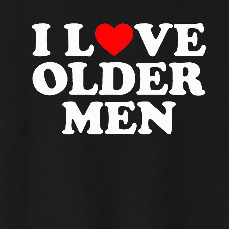 I Love Older Women's Crop Top Tee