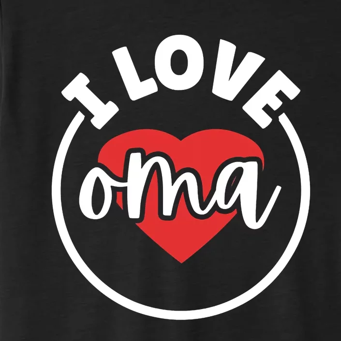 I Love Oma ChromaSoft Performance T-Shirt