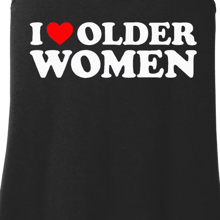 I Love Older Women Ladies Essential Tank