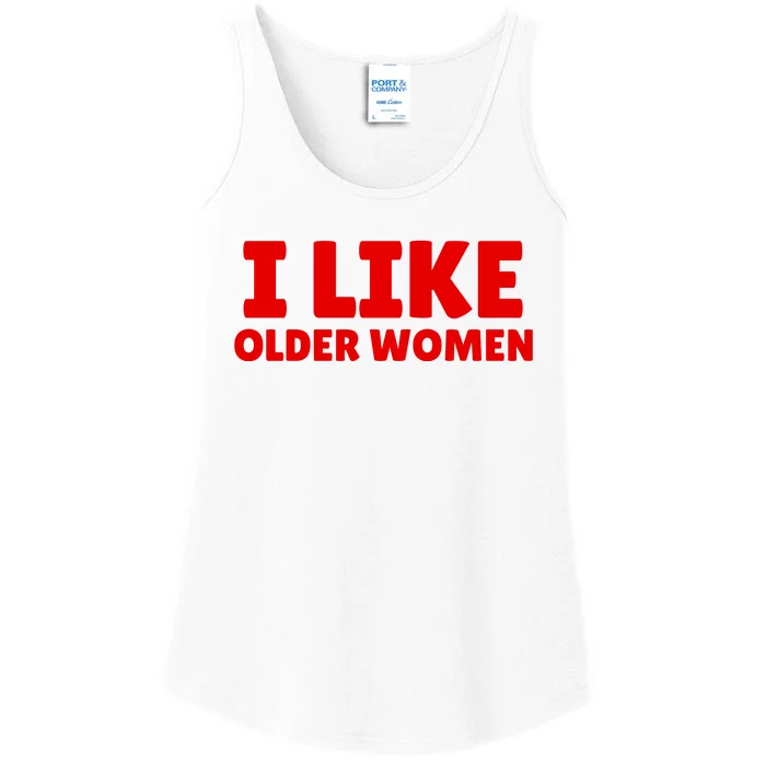 I Like Older Women Funny Saying Ladies Essential Tank