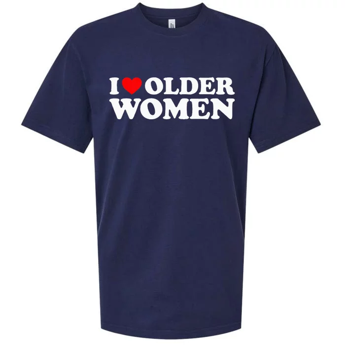 I Love Older Women Sueded Cloud Jersey T-Shirt