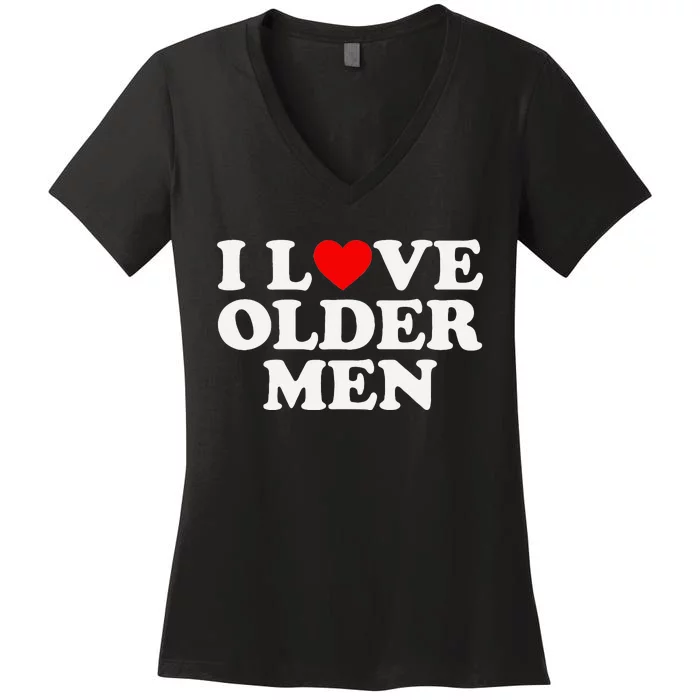 I Love Older Women's V-Neck T-Shirt