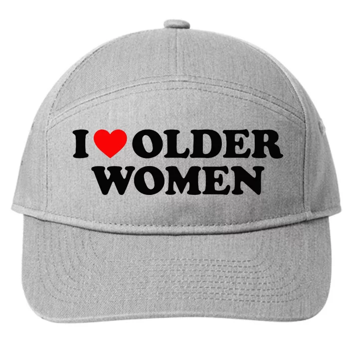 I Love Older Women 7-Panel Snapback Hat