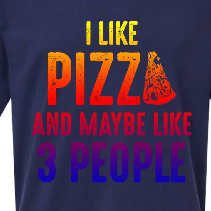 I Like Pizza And Maybe Like 3 People Introvert Cool Gift Sueded Cloud Jersey T-Shirt