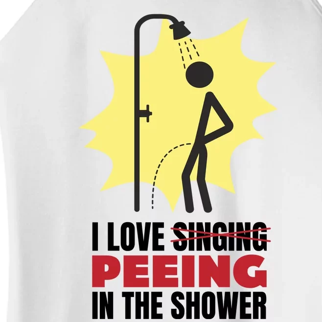 I Love Peeing In The Shower Funny Singing Women’s Perfect Tri Rocker Tank